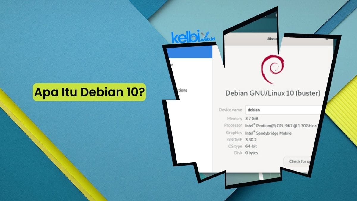 Apa Itu Debian 10?