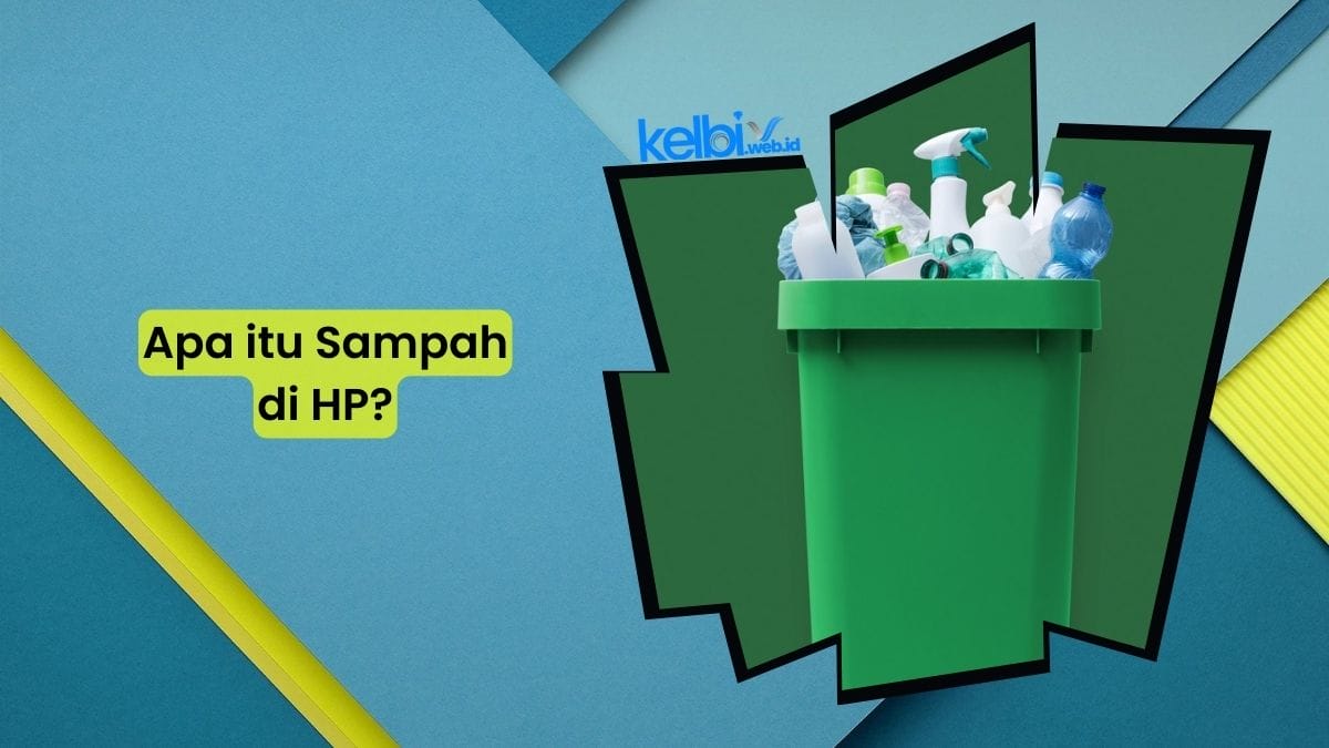 Apa itu Sampah di HP?