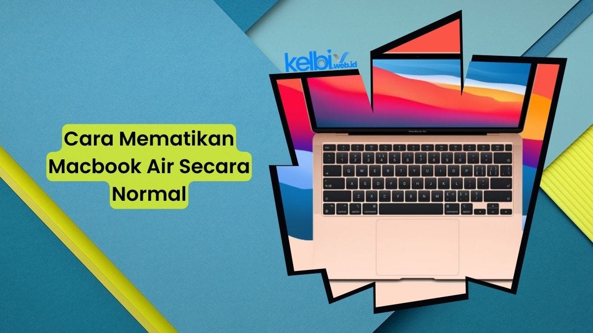Cara Mematikan Macbook Air