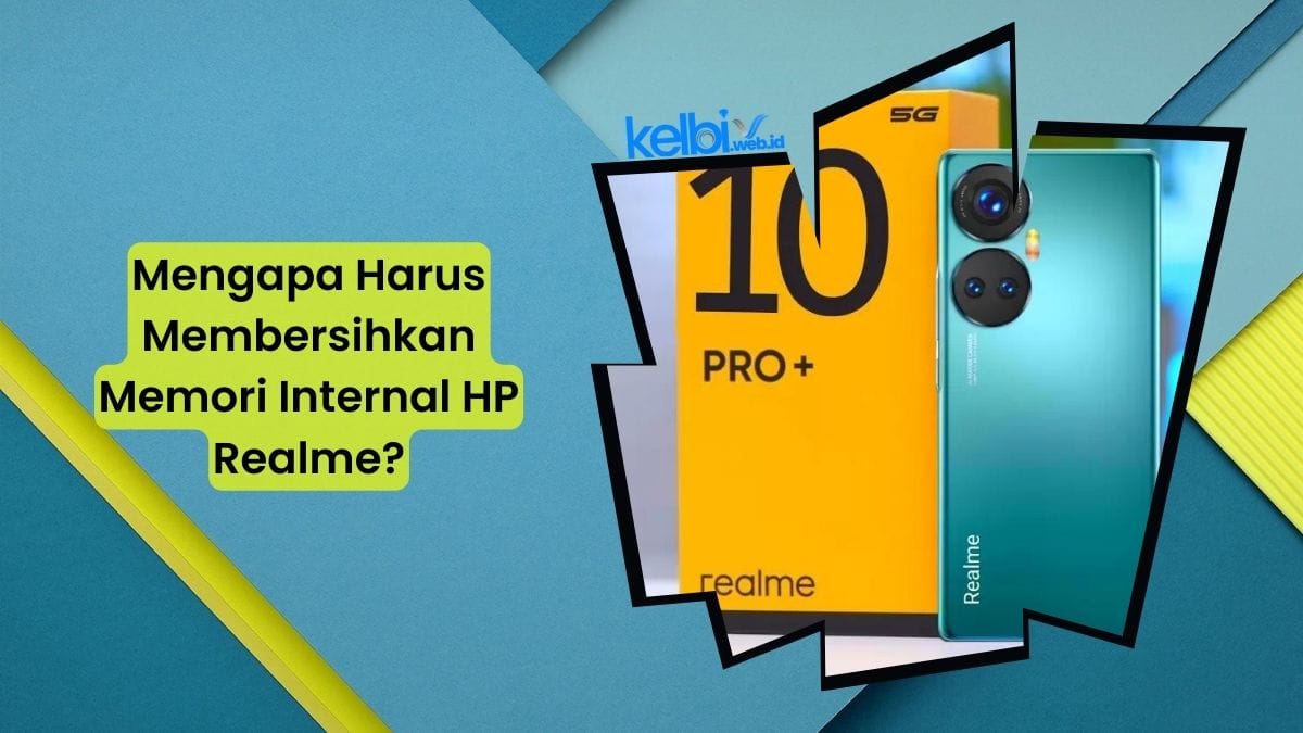 Mengapa Harus Membersihkan Memori Internal HP Realme?