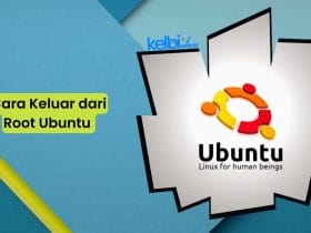 Cara Keluar dari Root Ubuntu dengan Baik dan Benar